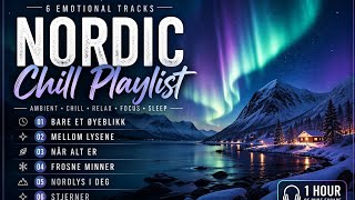 Nordic Chill Playlist ❄️ | Frozen Memories, Northern Lights & Emotional Ambient Music (1 Hour) screenshot 1