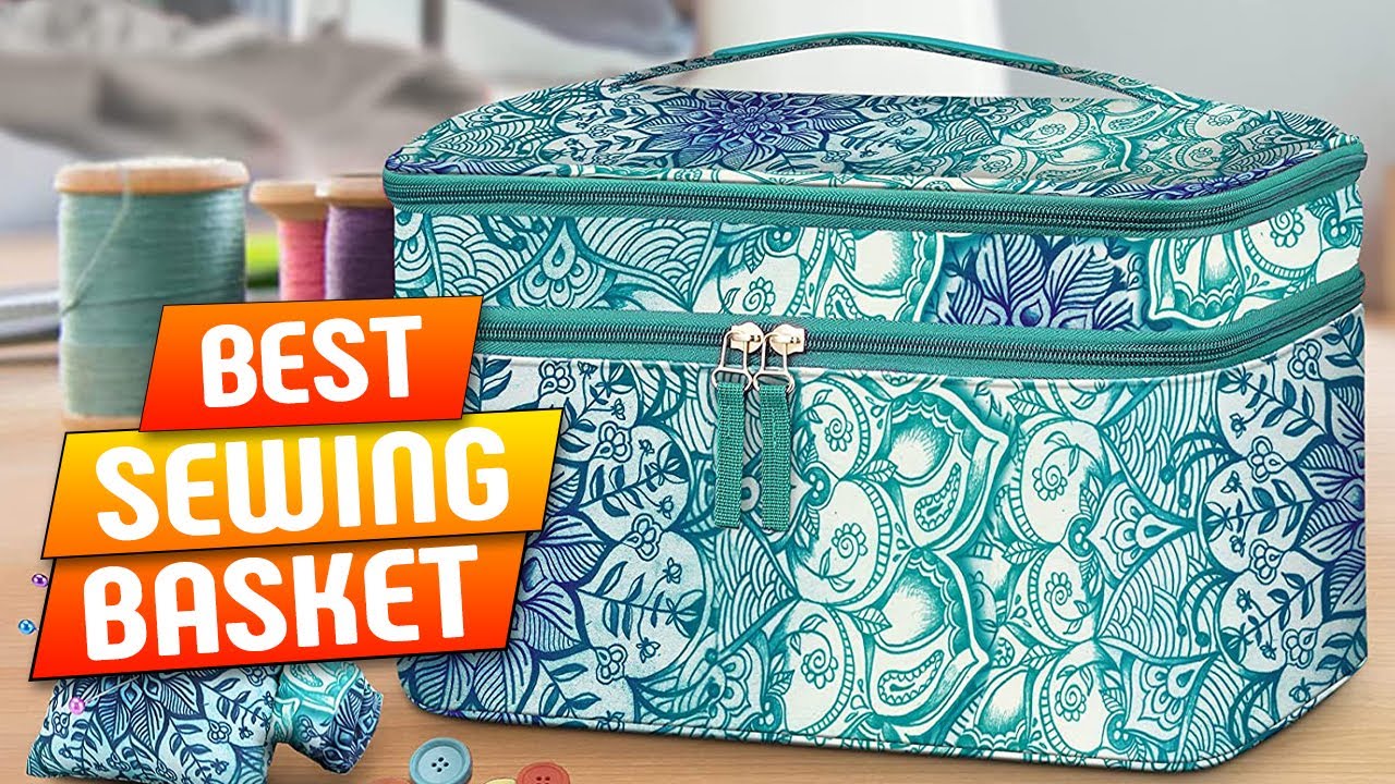 Best Sewing Basket YouTube