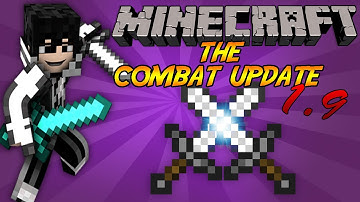 Minecraft 1.9 - Everything You Need To Know