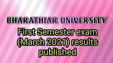 First Semester exam (March 2021)results released || Bharathiar University