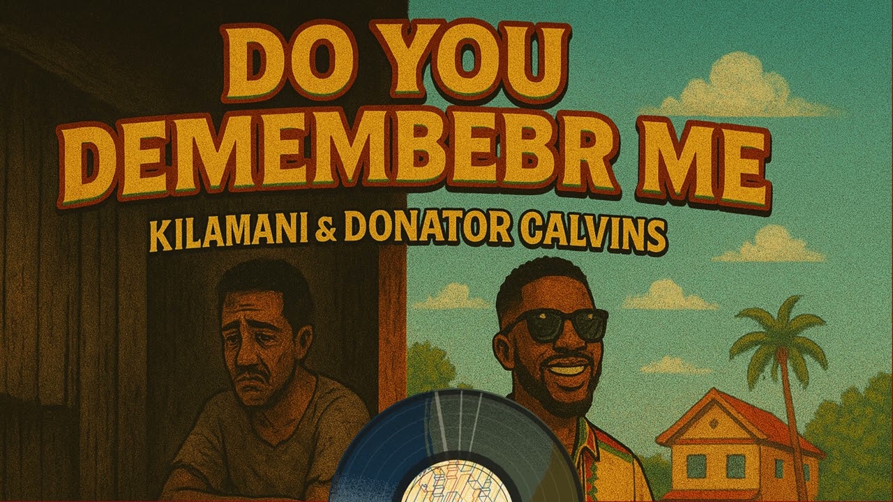 Kilamani X Donator Calvins - Do You Remember Me (Official Audio)