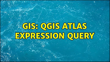 GIS: QGIS Atlas Expression Query (2 Solutions!!)