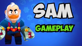 GAMEPLAY com SAM no BRAWL STARS: Dicas, Estratégias e Diversão!