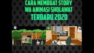 Cara membuat story wa animasi sholawat|Animasi Channel