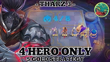 THARZ 3 - 4 HERO ONLY | 5 GOLD STRATEGY | MLBB MAGIC CHESS TIPS AND TRICKS | MAGIC CHESS GAMEPLAY