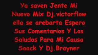 Dj.VictorFlow Ella Se Arebata 2011