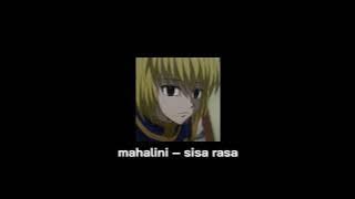 mahalini – sisa rasa (slowed and reverb) with lyrics.