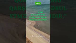 Həyat Haqqında Statuslar 37