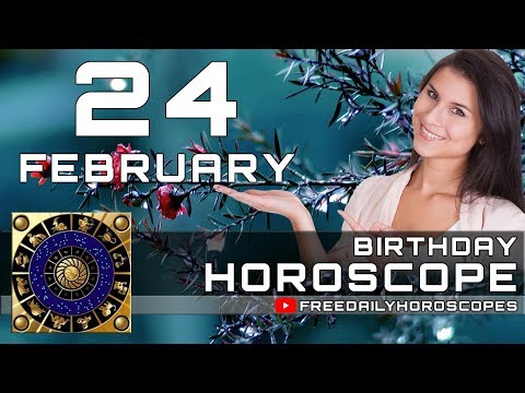 february-24---birthday-horoscope-personality