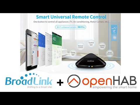 Broadlink in OPENHAB 2 einbinden / Funksteckdose steuern / RM Pro / Universialfernbedienung Wifi