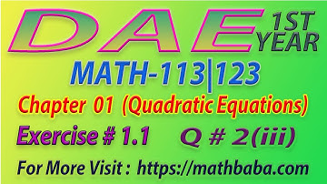 DAE 1st year Chapter 01 (Quadratic Equations) Exercise 1.1 Question 02 Part 03