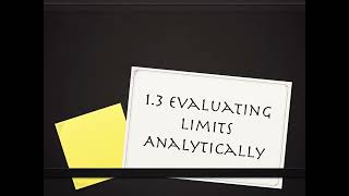1.3 Evaluating Limits Analytically (part 1)