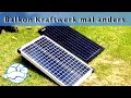 Balkonkraftwerk ohne Anmeldung & Umrüstung - Inselanlage #1 -Die Vorstellung