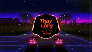 Mixtape 2021 - Thay Lòng Remix - Nal & TVK | Nhạc Trẻ Remix Hot Trend Tik Tok
