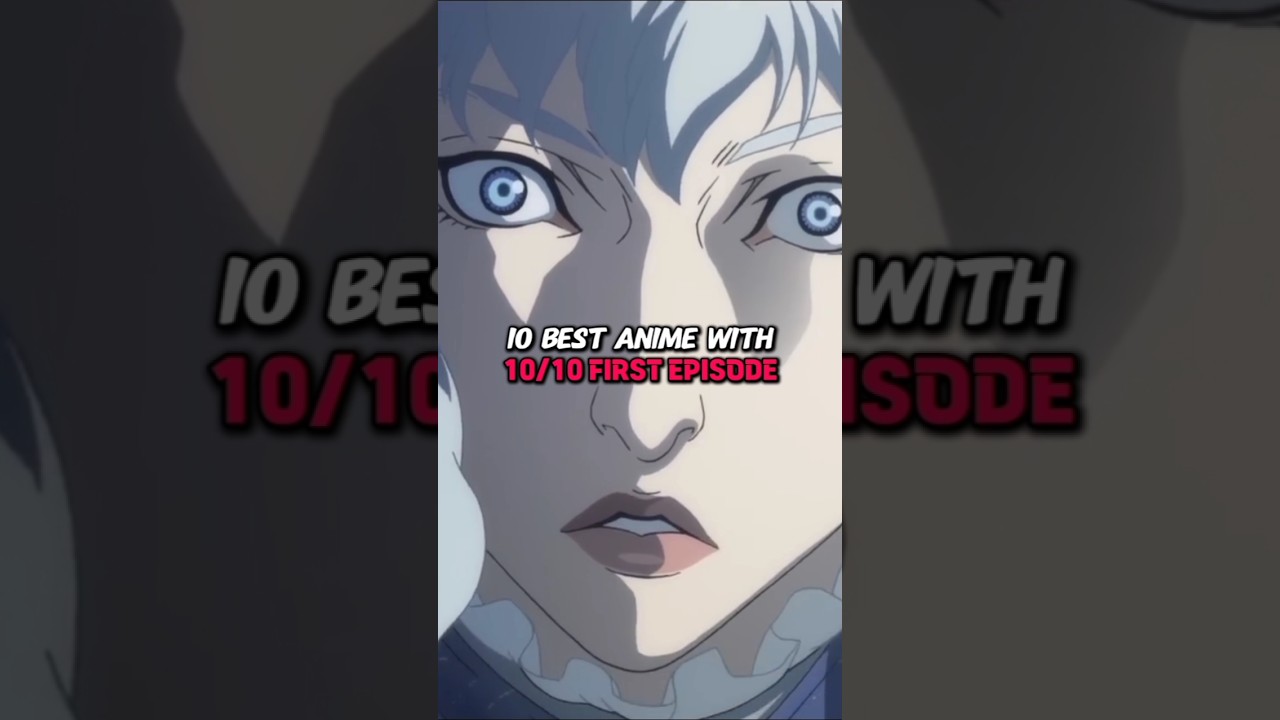 10 Best Anime with 10/10 First Episode 😍 