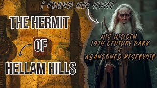 The Hermit of Hellam Hills: The search for Strong's Park, Joel Strong's 19th Century Home.
