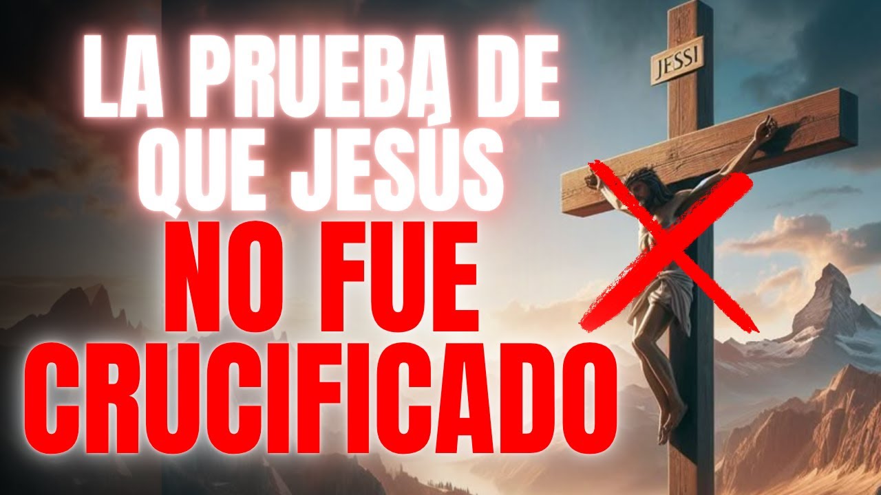JESÚS NO FUE CRUCIFICADO. Y PUEDO PROBARLO...
