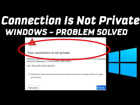 How To Fix Your Connection Is Not Private || NET::ERR_CERT_DATE_INVALID || Google Chrome Error