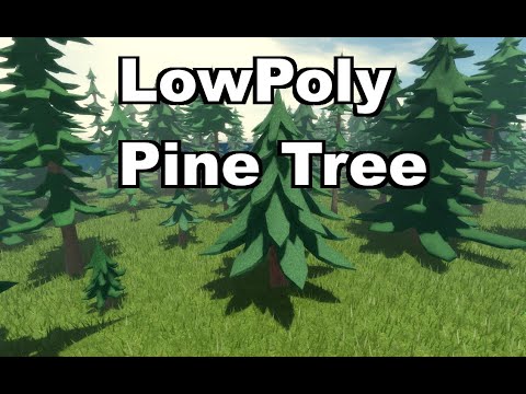 How To Make A Lowpoly Pine Tree Roblox Studio Youtube - scary tree roblox