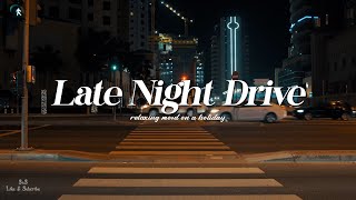 Playlist: Chill R&B/Soul Music Driving Night - midnight come ride with me..