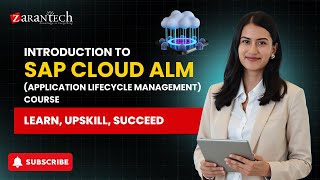 Introduction to SAP Cloud ALM (Application Lifecycle Management) Course | ZaranTech