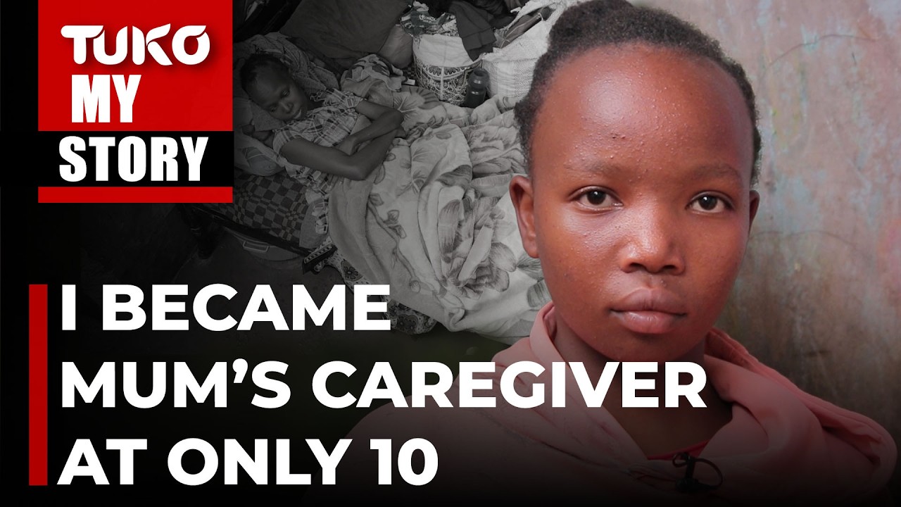 While other children are playing, I am nursing my mother | Tuko TV