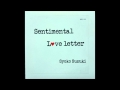 Sentimental Loveletter