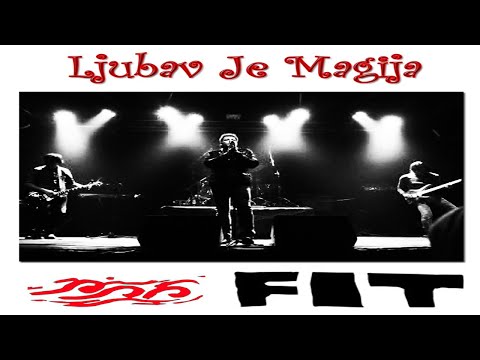 Fit - Ljubav je Magija (Lyric Video)
