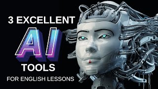 3 Great AI Apps for English Teachers to Use #AI #artificialintelligence