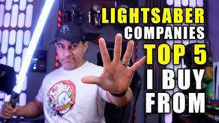 Top 5 Saber Companies that I Buy From in 2021