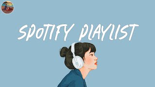 Spotify playlist 2024 🎧 Good songs to listen to on Spotify 2024 ~ Good vibes only 2024