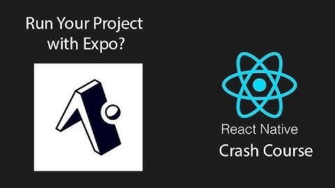 1 How to run React Native app on your phone in just 2 minutes using EXPO