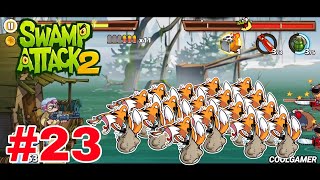 SWAMP ATTACK 2 GAMEPLAY#23 EPISODE 3 LEVEL 145 TO 153