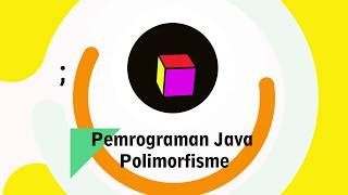 Tugas Video PBO (Pemrograman Java Polimorfisme)