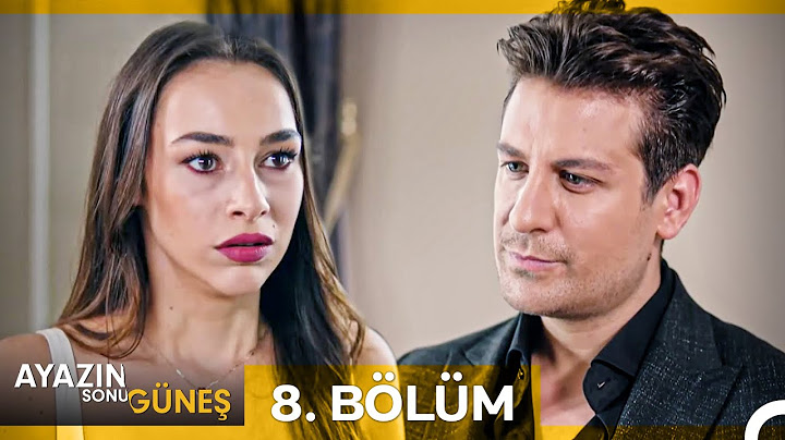 Ayazın Sonu Güneş 8. Bölüm