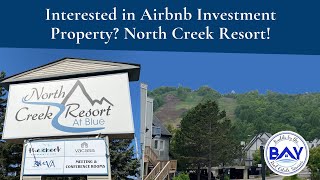 Airbnb Investment Property: North Creek Resort