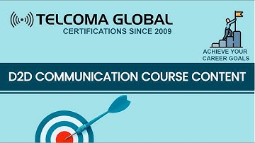 D2D communications Course Content: TELCOMA Training and Certifications