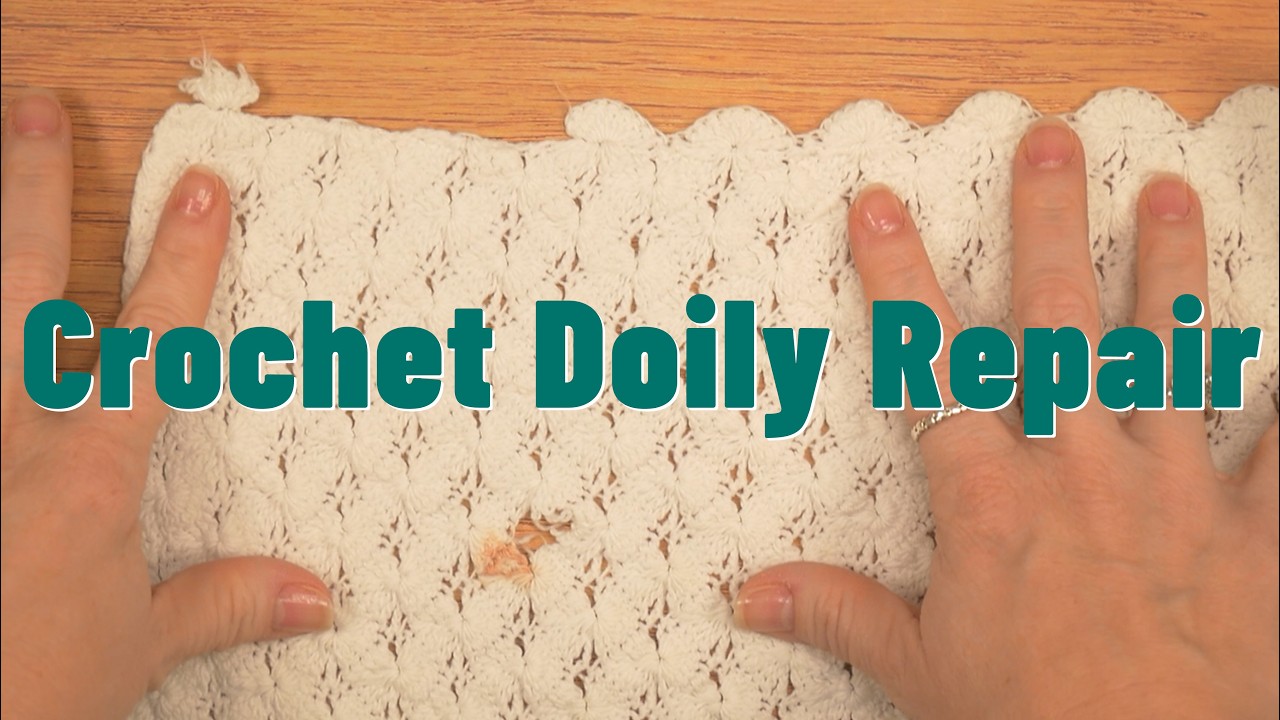 Repairing Grandma's Doily