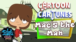 Macs The Man Fhfif Fan Soundtrack Cartoon Cartunes Ep. 31