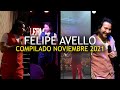 #FelipeAvello Compilado Noviembre 2021