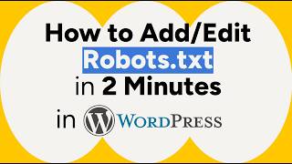 How to Add and Edit robots.txt in WordPress (Step-by-Step Guide)