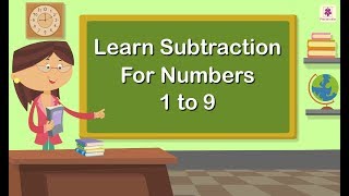 Learn Subtraction For Numbers 1 To 9 Mathematics Grade 1 Periwinkle