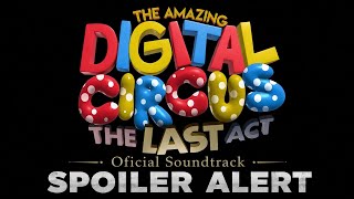 Your New Life - The Amazing Digital Circus Episode 9 Soundtrack (The Last Act) 