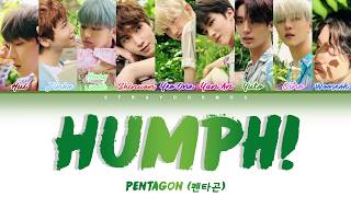 PENTAGON - Humph! (접근금지) Legendado [Color Coded Lyrics HAN/ROM/PT-BR]