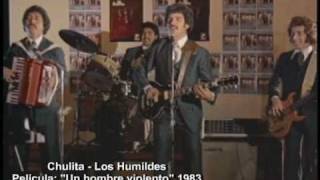 Video thumbnail of "Los Humildes - Chulita"