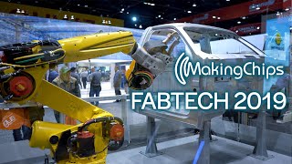 The Future of Automation - MakingChips at FABTECH 2019