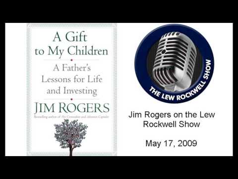 Part 1 5/17/09 Jim Rogers on Lew Rockwell Show: Ec...