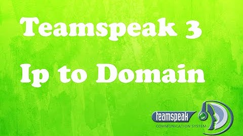 How to change your teamspeak IP to Domain