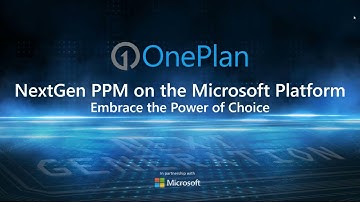 NextGen PPM on the Microsoft Platform – Embrace the Power of Choice