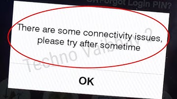 There are some Connectivity issues Please Try After Some time Union Bank| u mobile app Login Problem
